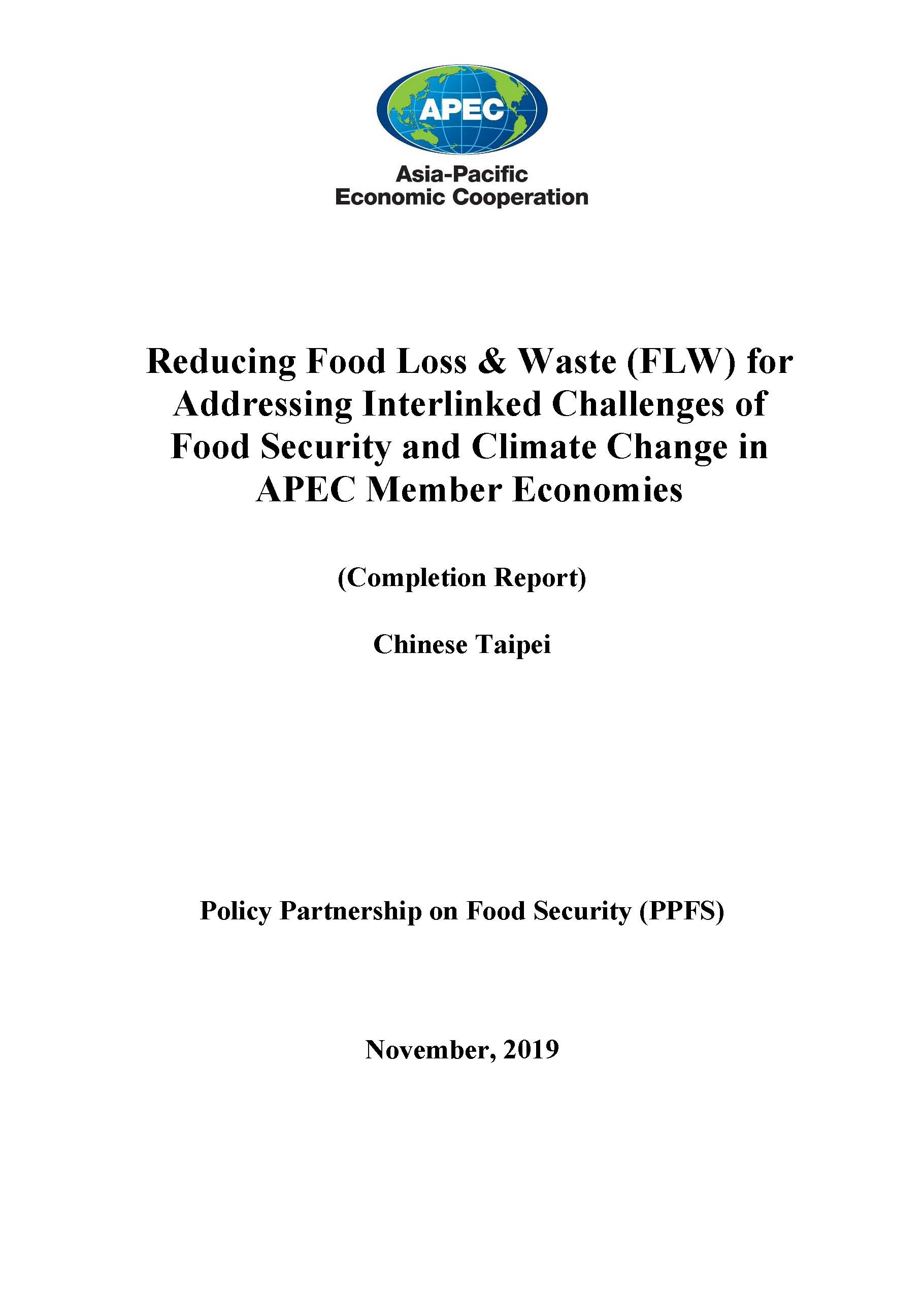 Reducing Food Loss & Waste (FLW) for Addressing Interlinked Challenges of Food Security and Climate Change in APEC Member Economies